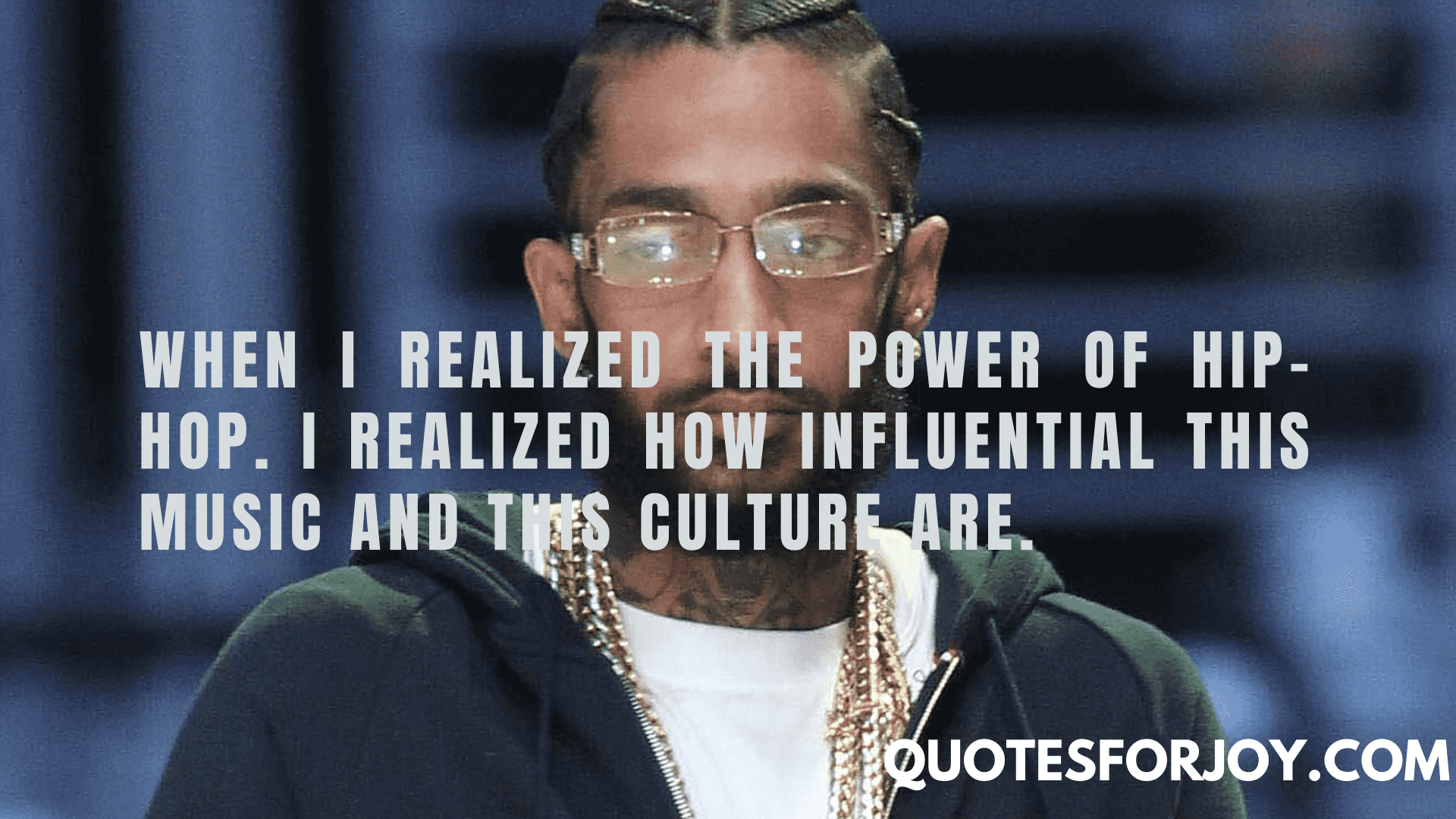 101 Truly Inspirational Quotes by Nipsey Hussle To Remember Lifetime
