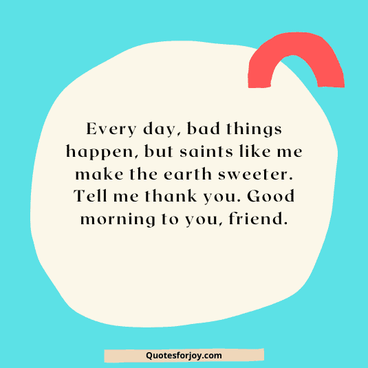 Funny Good Morning Messages for Friends-6