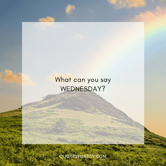 happy Wednesday quotes-8