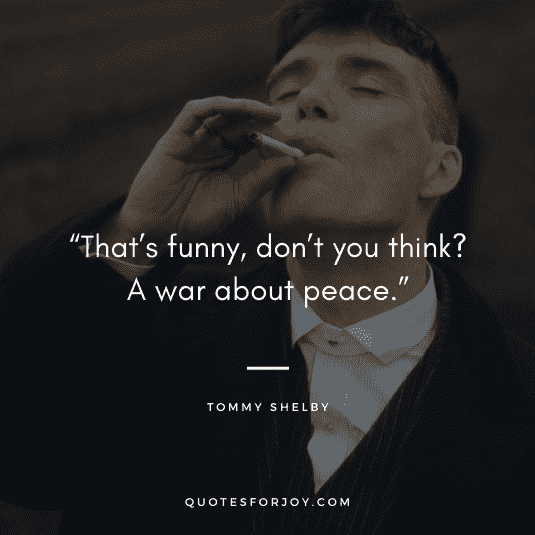 Tommy Shelby Quotes-5