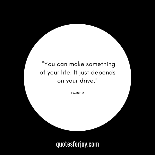 Motivational Eminem quotes-18