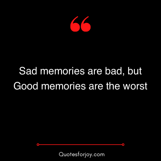 Sad Quotes on Memories-10
