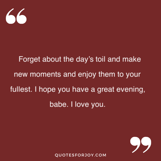 Good Evening Quotes for Him Her 3