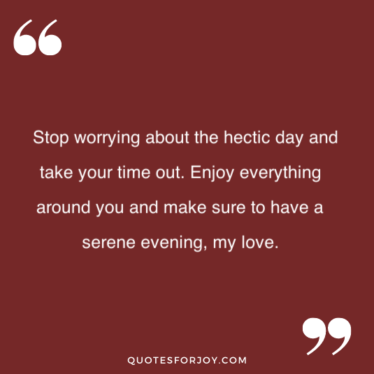 Good Evening Quotes for Him Her 5