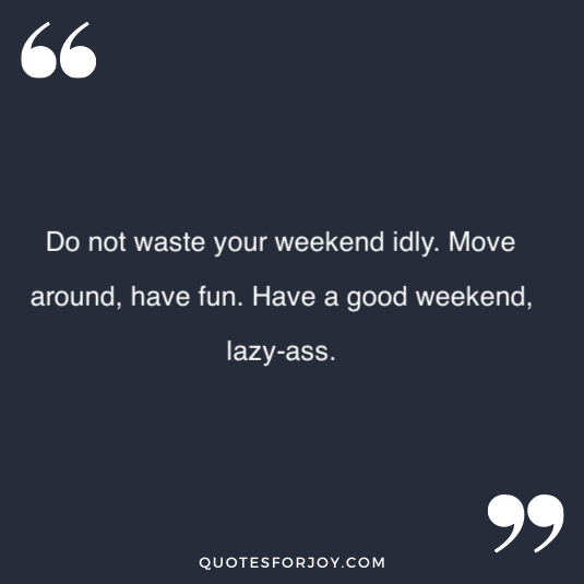 Happy Saturday quotes 22