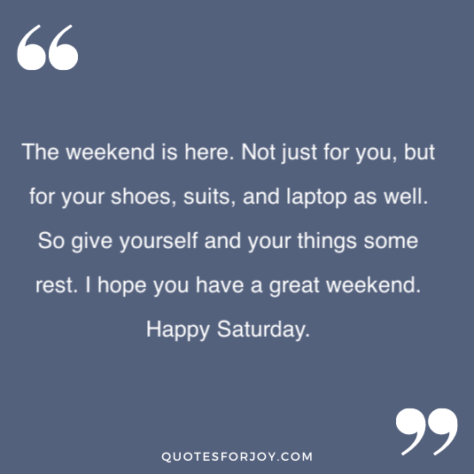 Happy Saturday quotes 29