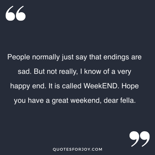 Happy Saturday quotes 6