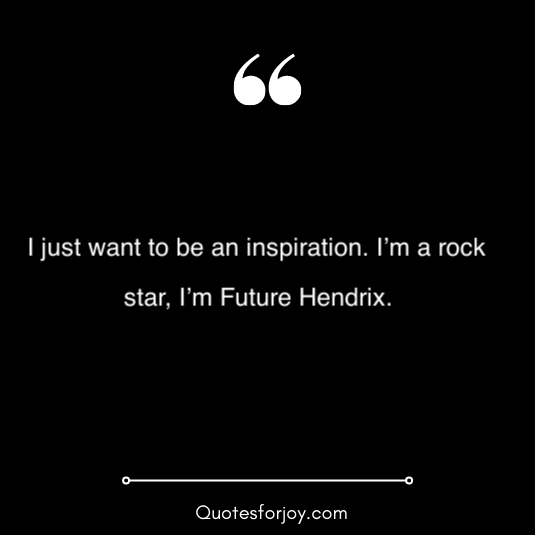 Nayvadius DeMun Wilburn quotes 6