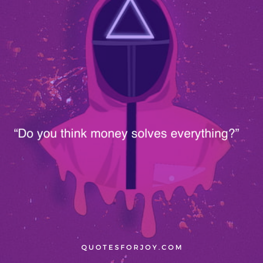 Squid Game Quotes 19