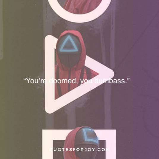Squid Game Quotes 22