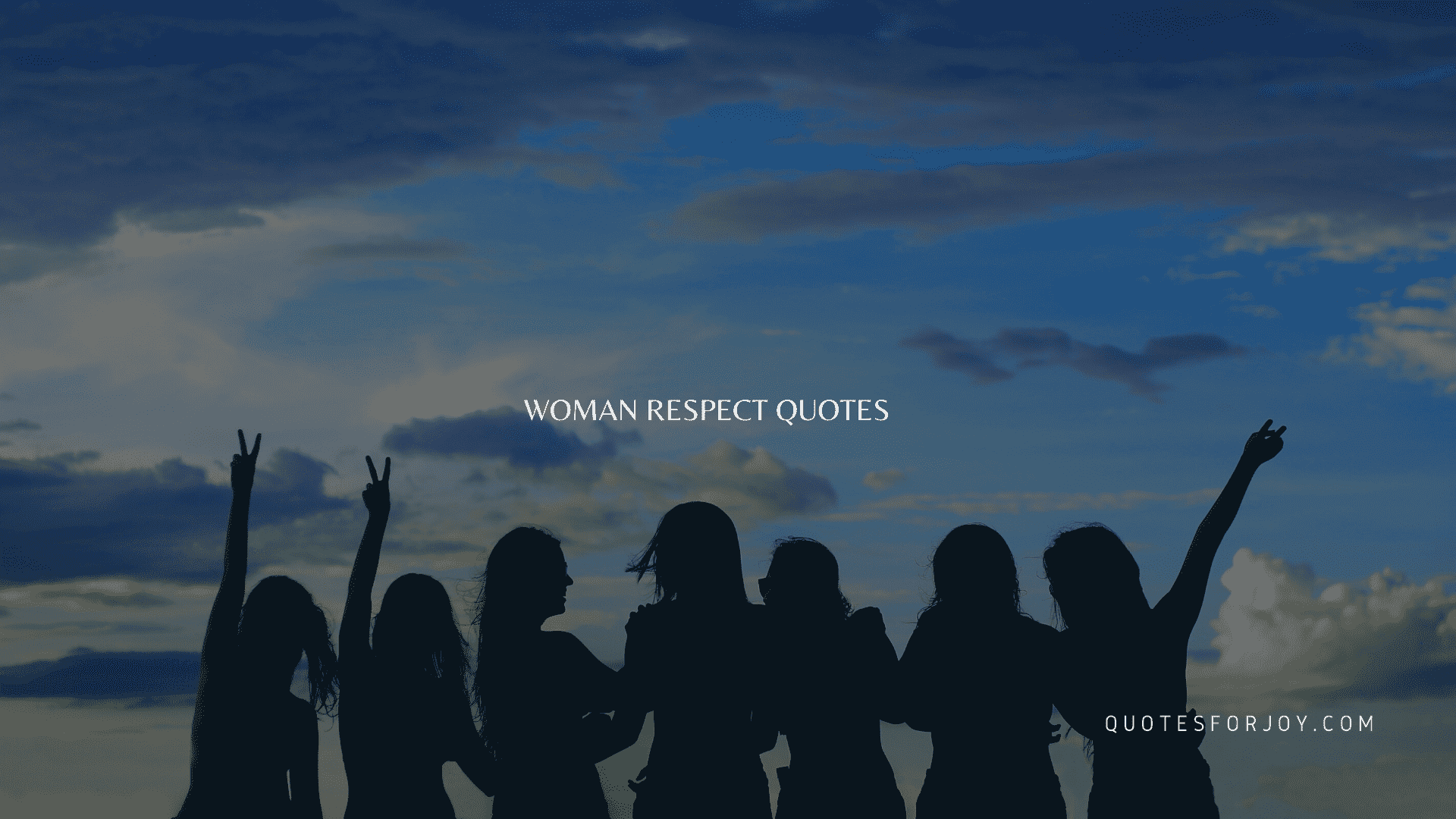 Woman Respect Quotes