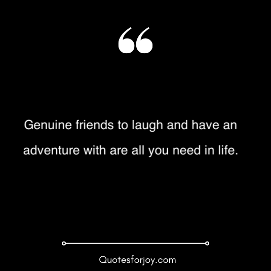 hangout with friends quotes 18