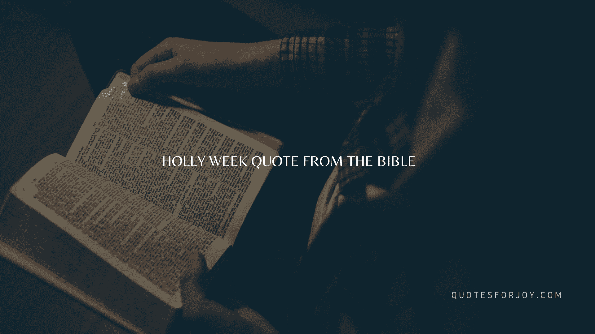 holly week quote from the bible
