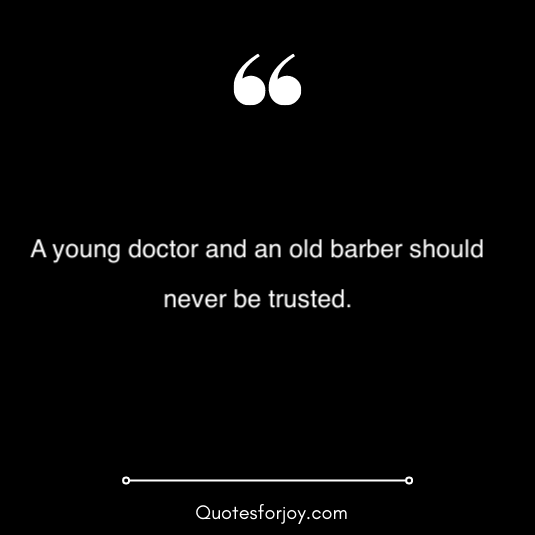 lovely and inspirational barber quotes 15