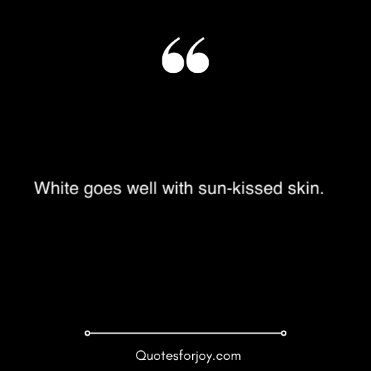 sun kissed quotes to remember 2