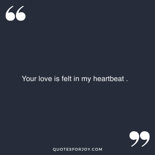 you have my heart quotes 9