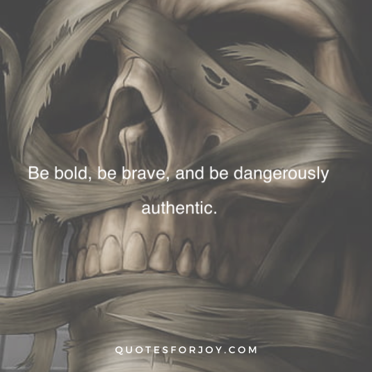 Dangerous Quotes 29