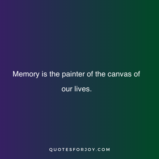 Memory quotes 25