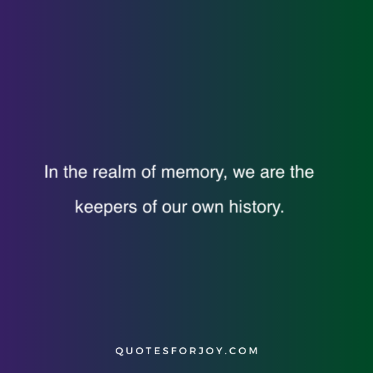 Memory quotes 43