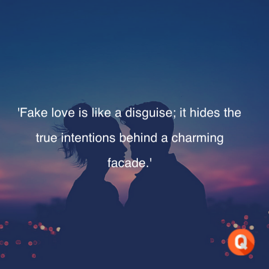 fake love quotes 24