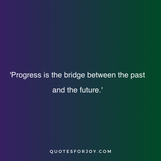 progress quotes 33