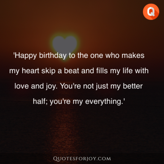Romantic Birthday Wishes for Your Better Half