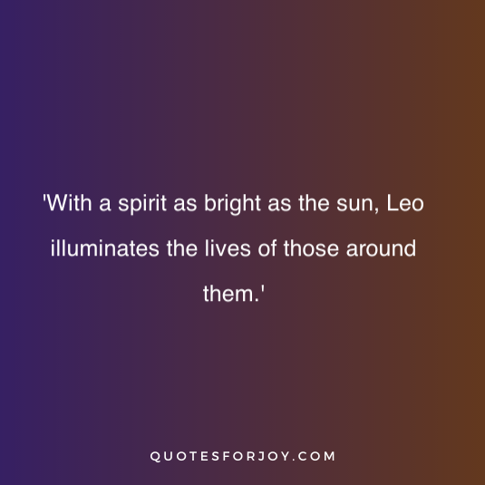 Quotes for the Leo Zodiac Sign 28