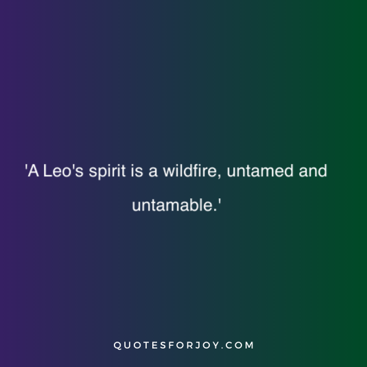 Quotes for the Leo Zodiac Sign 7