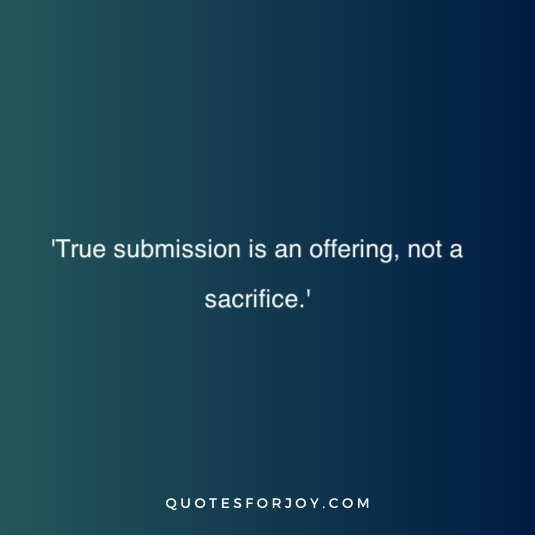 Submissive Quotes 20