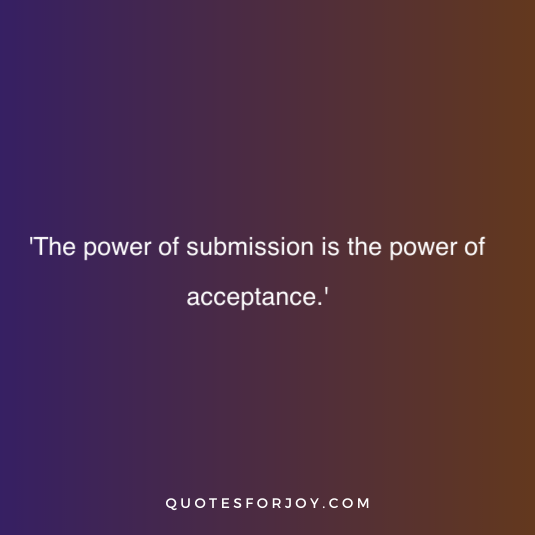 Submissive Quotes 22