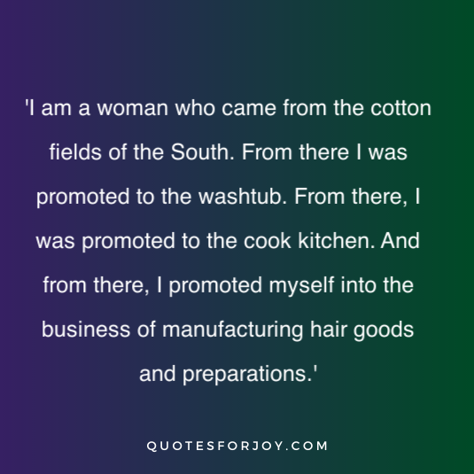 Madam C.J. Walker Quotes 14