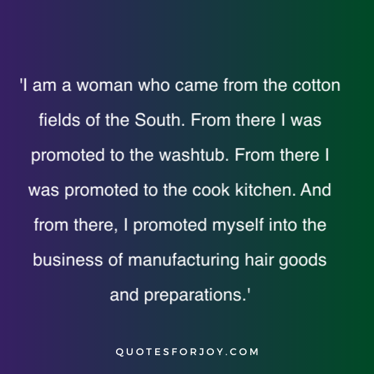 Madam C.J. Walker Quotes 8