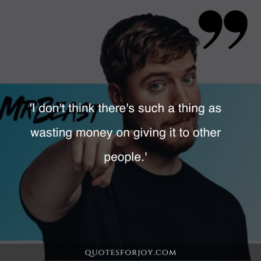 Mr beast quotes 14