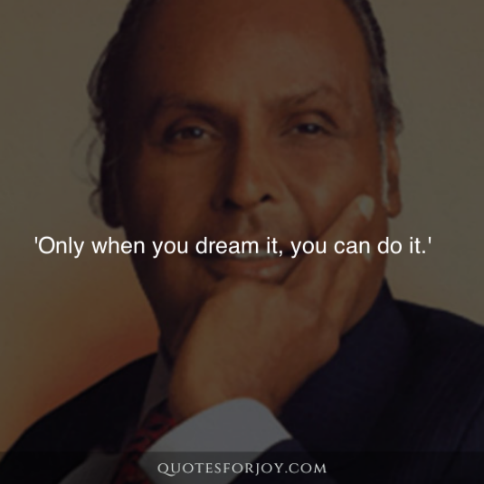 Quotes by Dhirubhai Ambani 3