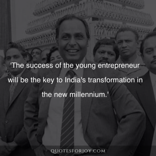 Quotes by Dhirubhai Ambani 5