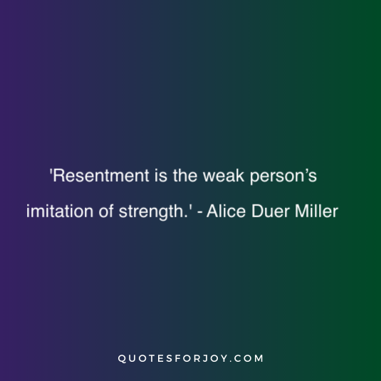 Resentment Quotes 7