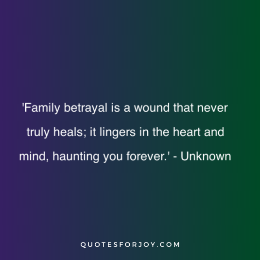 family betrayal quotes 10