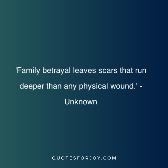 family betrayal quotes 12