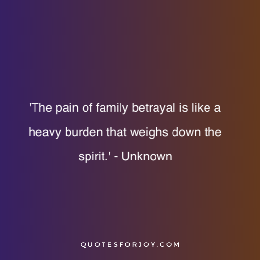family betrayal quotes 16
