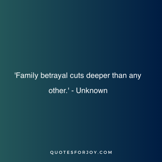 family betrayal quotes 3