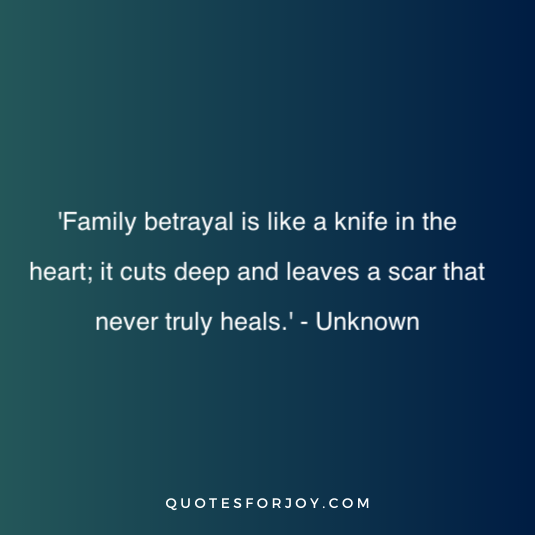 family betrayal quotes 4