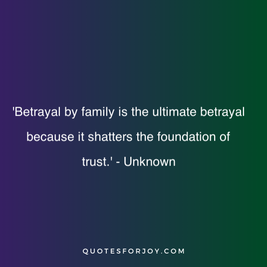 family betrayal quotes 6
