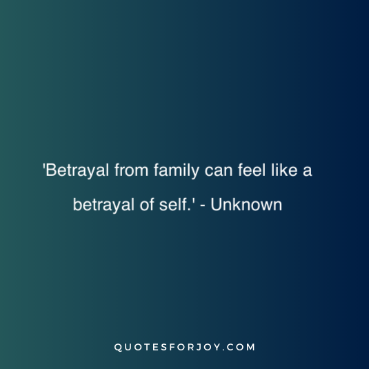 family betrayal quotes 8