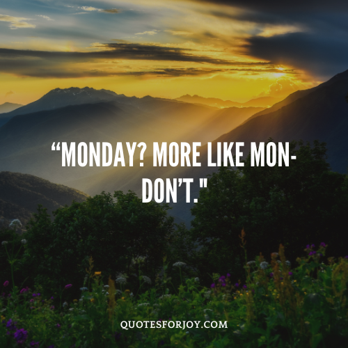 Funny Monday Quotes