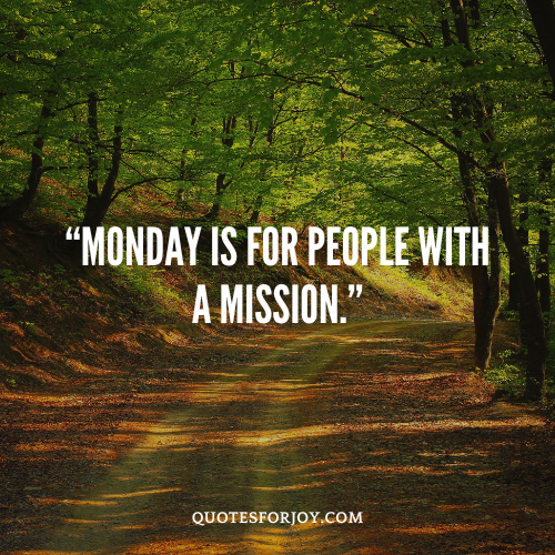 Short Monday Motivation Quotes