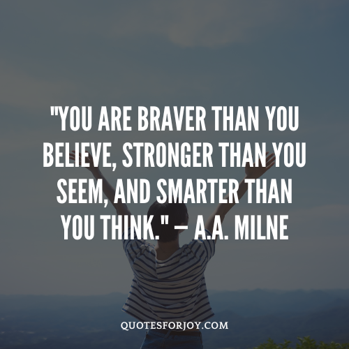 Courage and calm — inspirational quote for mental wellness and positivity