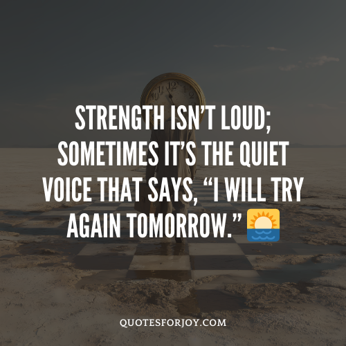 Life Quotes About Resilience and Inner Strength